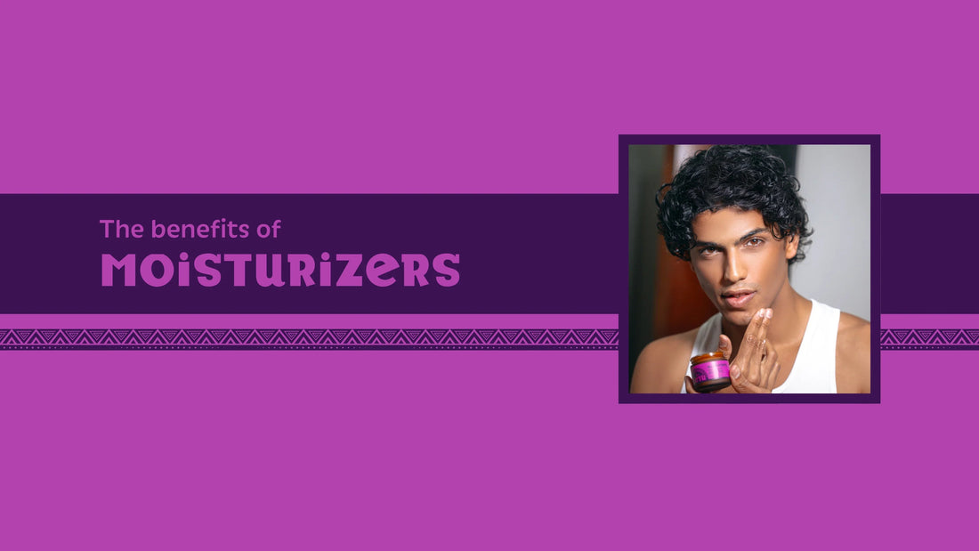 The Benefits of Face Moisturizers - Setú® Skincare for Men with Latin American Ingredients