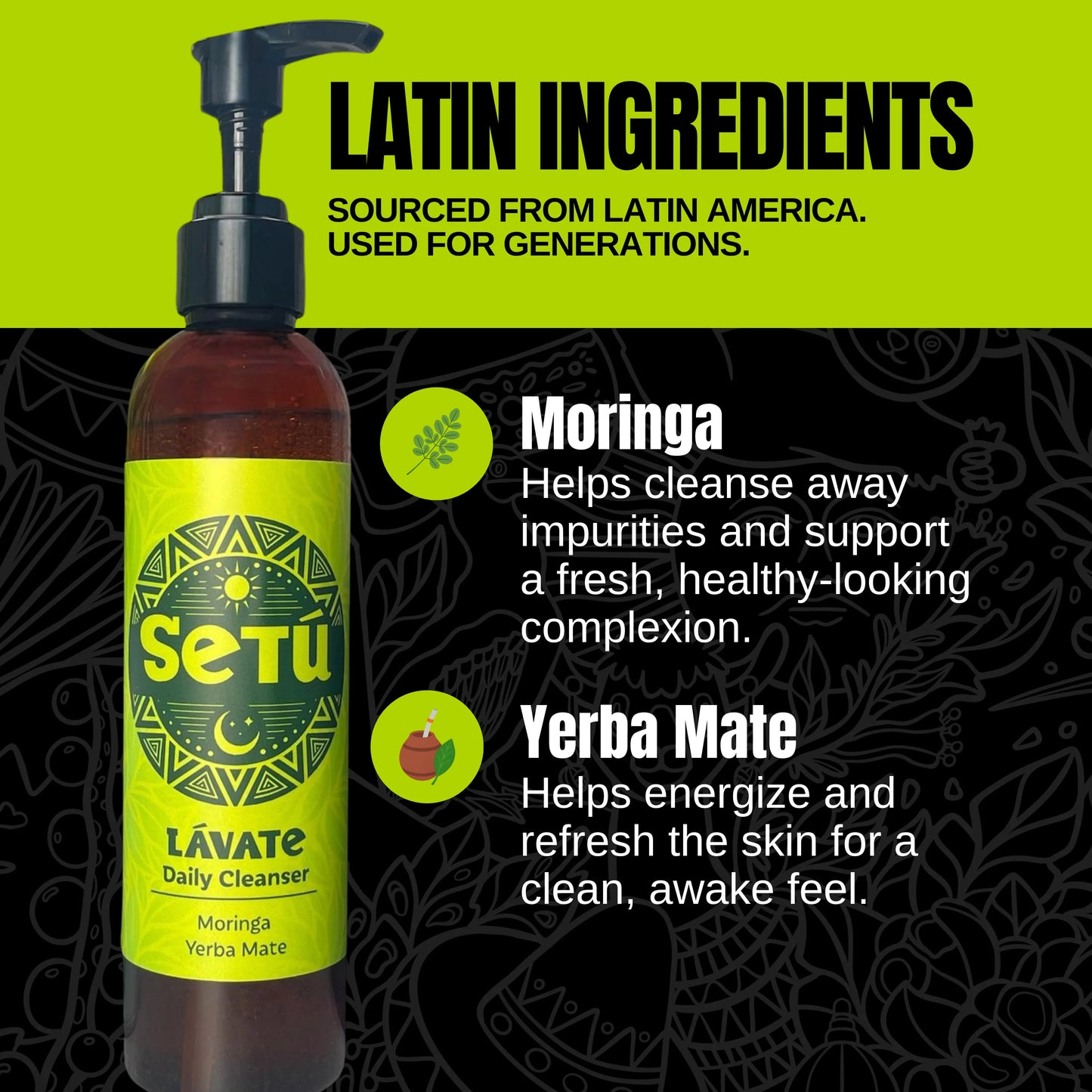 Setu Lávate Daily Cleanser bottle with Moringa and Yerba Mate ingredients on a green and black background.