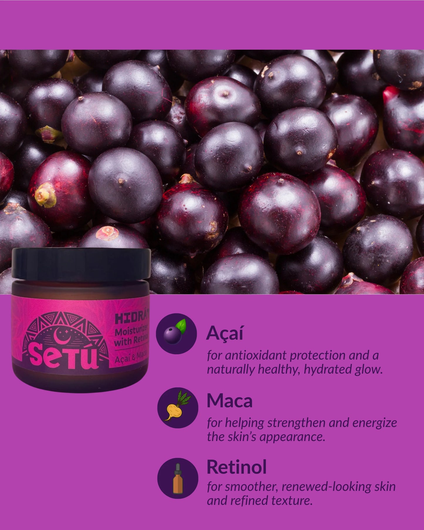 Setú® Hidratante con Retinol, Maca y Açaí | Crema de noche